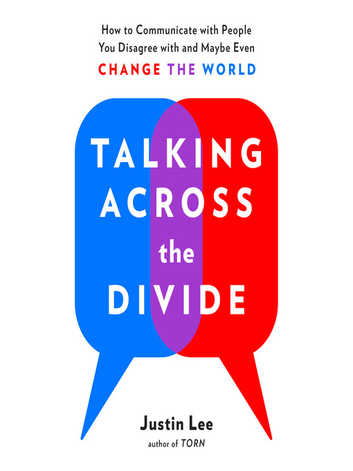 Title details for Talking Across the Divide by Justin Lee - Available